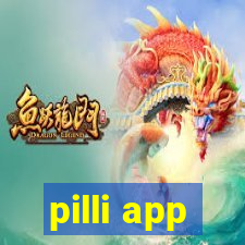 pilli app